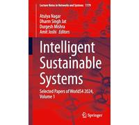 Intelligent Sustainable Systems: Selected Papers of WorldS4 2024, Volume 1: 1179 (Lecture Notes in Networks and Systems)