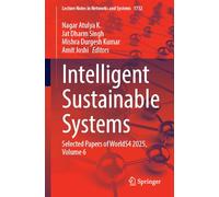 Intelligent Sustainable Systems: Selected Papers of WorldS4 2025, Volume 6 (Lecture Notes in Networks and Systems, 1732)