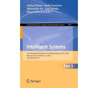 Intelligent Systems: 16th International Conference on Intelligent Systems, INTELS 2024, Moscow, Russia, December 2-4, 2024, Proceedings, Part III ... in Computer and Information Science, 2605)