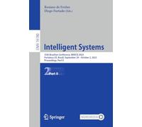 Intelligent Systems: 35th Brazilian Conference, BRACIS 2025, Fortaleza-CE, Brazil, September 29 - October 2, 2025, Proceedings, Part II (Lecture Notes in Computer Science, 16180)