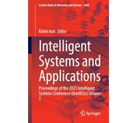 Intelligent Systems and Applications: Proceedings of the 2025 Intelligent Systems Conference (IntelliSys), Volume 3 (Lecture Notes in Networks and Systems, 1660)