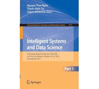 Intelligent Systems and Data Science: Third International Conference, ISDS 2025, Can Tho City, Vietnam, October 18-19, 2025, Proceedings, Part I ... in Computer and Information Science, 2713)