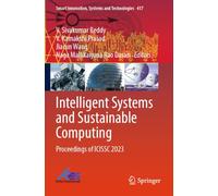 Intelligent Systems and Sustainable Computing: Proceedings of ICISSC 2023 (Smart Innovation, Systems and Technologies, 417)