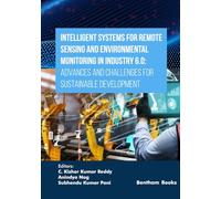 Intelligent Systems for Remote Sensing and Environmental Monitoring in Industry 6.0: Advances and Challenges for Sustainable Development (Applied ... Science, Cloud Computing and IoT Frameworks)