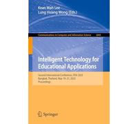 Intelligent Technology for Educational Applications: Second International Conference, ITEA 2025, Bangkok, Thailand, May 19-21, 2025, Proceedings (Communications in Computer and Information Science)