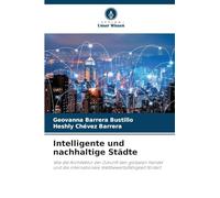Intelligente und nachhaltige Städte: Wie die Architektur der Zukunft den globalen Handel und die internationale Wettbewerbsfähigkeit fördert