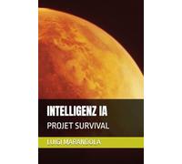INTELLIGENZ IA: PROJET SURVIVAL