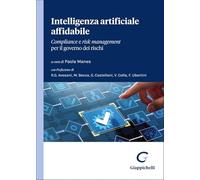Intelligenza artificiale affidabile. Compliance e risk management per il governo dei rischi