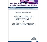 Intelligenza artificiale e crisi di impresa (Diritto di Internet e della Intelligenza Artificiale)
