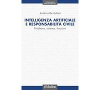 Intelligenza artificiale e responsabilità civile. Problema, sistema, funzioni (Itinerari di diritto privato)