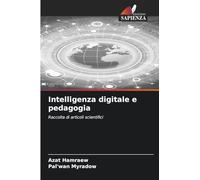 Intelligenza digitale e pedagogia: Raccolta di articoli scientifici