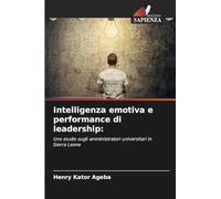 Intelligenza emotiva e performance di leadership