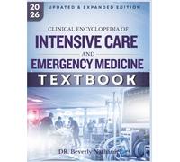 INTENSIVE CARE & EMERGENCY MEDICINE: A Practical Guide to Building Critical Care with Confidence, Advanced Life Support, Acute Emergency Medicine, with Long Term Risk Reduction, Clinical Cases.