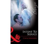 Intent To Seduce (ebook)