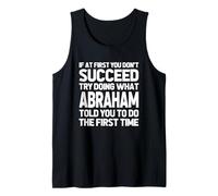 Intenta Hacer lo Que Abraham te Dijo Que hicieras... Nombre Gracioso Abraham Camiseta sin Mangas