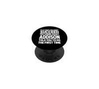 Intenta Hacer lo Que Addison te Dijo Que hicieras... Nombre Divertido Addison PopSockets PopGrip Adhesivo
