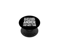 Intenta Hacer lo Que Andrew te Dijo Que hicieras... Nombre Gracioso Andrew PopSockets PopGrip Adhesivo