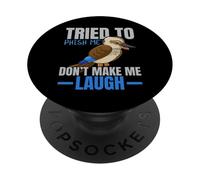 Intenté Phish Me Don't Make Me Laugh Bird Lover Kookaburra PopSockets PopGrip Adhesivo