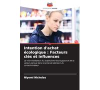 Intention d'achat écologique: Facteurs clés et influences