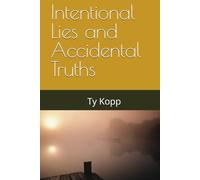 Intentional Lies and Accidental Truths