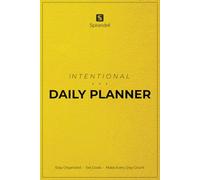 Intentional Productivity Planner by Spirandeli: Stay Organized, Empower Your Day with Intentions, Goals, and Mindful Focus. (Planners by Spirandeli)