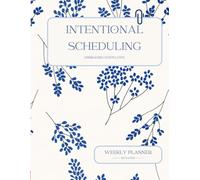 Intentional Scheduling - Blue blossom Edition: Embracing God's love