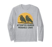 Intento de Asesinato Probable Caws Cuervo Juego de Palabras Crime Broma Pájaros Manga Larga