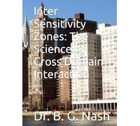 Inter Sensitivity Zones: The Science of Cross Domain Interaction