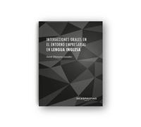 Interacciones orales en el entorno empresarial en lengua inglesa | Alejandra González