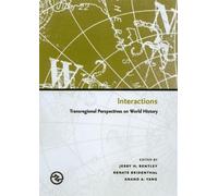Interactions: Transregional Perspectives on World History (Perspectives on the Global Past)