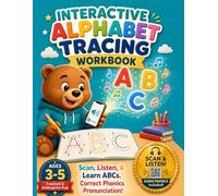 Interactive Alphabet Tracing Workbook: Scan, Listen, and Learn ABCs: Audio Phonics and Handwriting Practice for Kids Ages 3-5