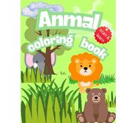 Interactive Animal Coloring Book for Kids Ages 3-6: 24 Pages with QR Code Animal Sounds & Fun Learning Activities: A Fun Early Learning Activity Book ... Animal Sounds for Toddlers & Preschoolers