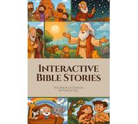 Interactive Bible Stories: The Book of Genesis