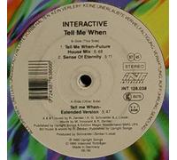 Interactive - Tell Me When [Vinilo]