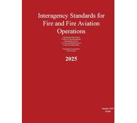 Interagency Standards for Fire and Fire Aviation Operations: The Red Book - 2025