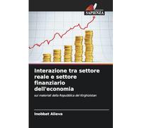 Interazione tra settore reale e settore finanziario dell'economia: sui materiali della Repubblica del Kirghizistan