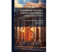 Interbank Lending, Credit-Risk Premia, and Collateral
