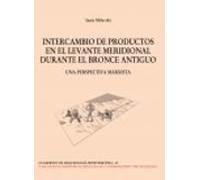 Intercambio De Productos En El Levante Meridional Durante El Bronce An