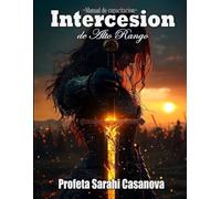 Intercesion de Alto Rango: Manual de Capacitacion