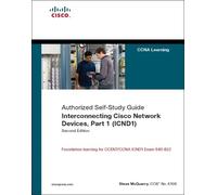 Interconnecting Cisco Network Devices, Part 1 (ICND1): CCNA Exam 640-802 and ICND1 Exam 640-822