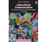 Intercultural Communication: An Advanced Resource Book for Students (Routledge Applied Linguistics)