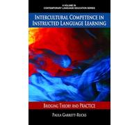 Intercultural Competence in Instructed Language Learning: Bridging Theory and Practice (Contemporary Language Education)