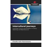 Intercultural Journeys: Implicitness, Culture, and the Rhetoric of Literary, Advertising, and Media Discourse