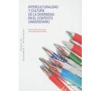 Interculturalidad y cultura de la diversidad en el contexto universitario