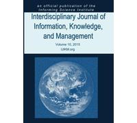 Interdisciplinary Journal of Information, Knowledge, and Management (2015) (Volume 10)