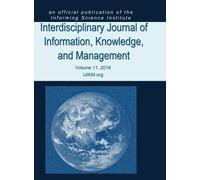 Interdisciplinary Journal of Information, Knowledge, and Management: 2016 (Volume 11)