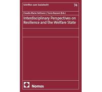 Interdisciplinary Perspectives on Resilience and the Welfare State