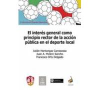 Interes General Como Principio Rector De La Accion Publica En El Depor