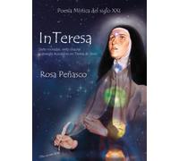 InTeresa: siete moradas, siete chacras y energía Kundalini en Teresa de Jesús (SIN COLECCION)