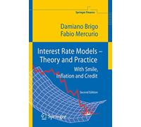 Modelos de tipos de interés – Teoría y práctica: con 'smile', inflación y crédito – Springer Verlag